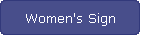 Women's Sign